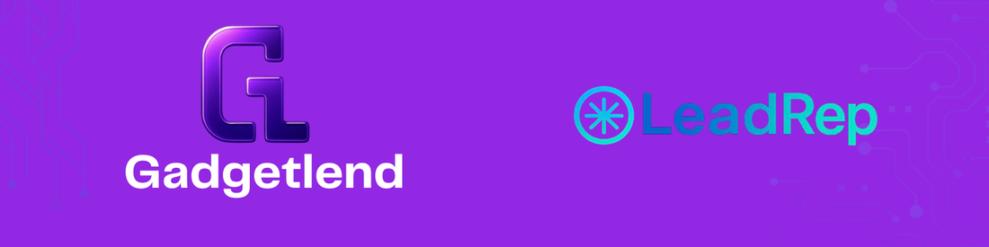 Gadgetlend x LeadRep